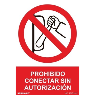 Señal prohibición conectar sin autorización